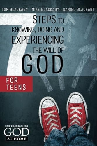 Book cover for Seven Steps to Knowing, Doing, and Experiencing the Will of God for Teens by Blackaby, Tom
