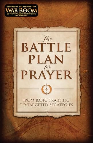 Book cover for The Battle Plan for Prayer: From Basic Training to Targeted Strategies by Kendrick, Stephen
