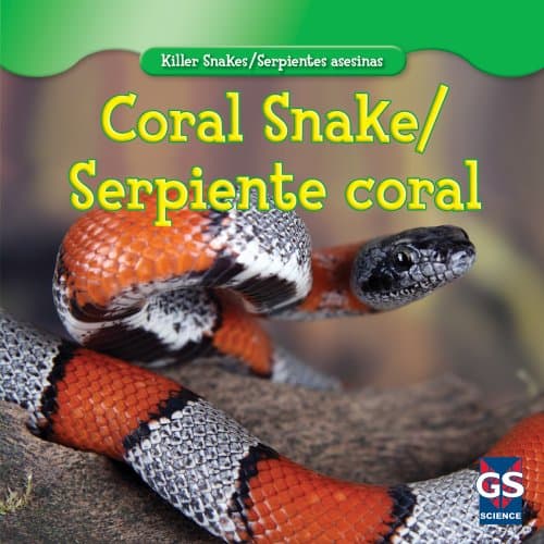 Book cover for Coral Snake / Serpiente coral (Killer Snakes / Serpientes asesinas) (English and Spanish Edition) by Honders, Jamie