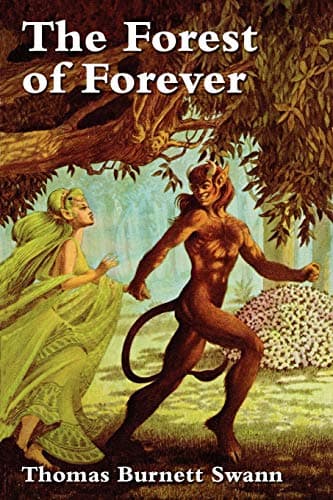 Book cover for The Forest of Forever by Swann, Thomas Burnett