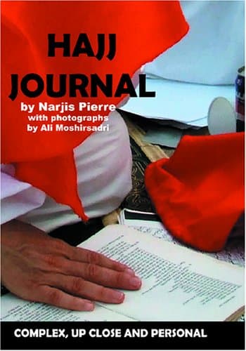 Book cover for Hajj Journal: Complex, Up Close And Personal by Narjis Pierre