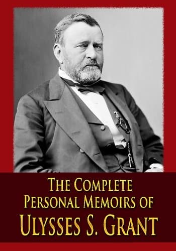 Book cover for The Complete Personal Memoirs of Ulysses S. Grant by Grant, Ulysses S.