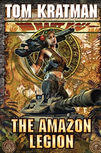 Book cover for The Amazon Legion by Kratman, Tom