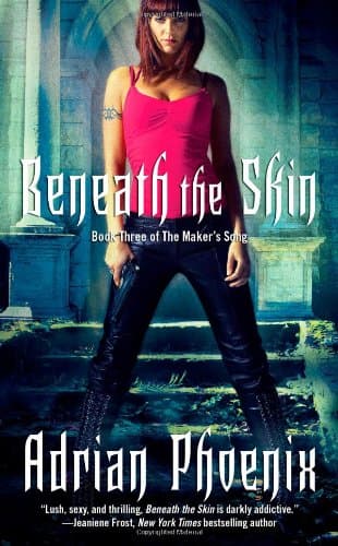 Book cover for Beneath the Skin: Book Three of The Maker's Song by Phoenix, Adrian