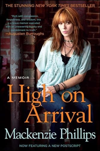 Book cover for High On Arrival: A Memoir by Phillips, Mackenzie