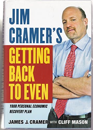 Book cover for Jim Cramer's Getting Back to Even by Cramer, James J.