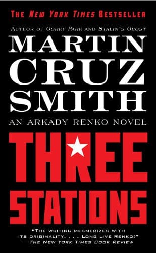 Book cover for Three Stations by Martin Cruz Smith