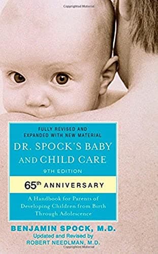 Book cover for Dr. Spock's Baby and Child Care: 9th Edition by Spock M.D., Benjamin