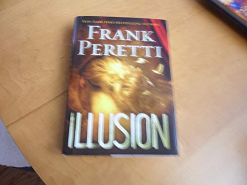 Book cover for Illusion: A Novel by Peretti, Frank