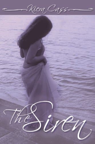 Book cover for The Siren by Cass, Kiera