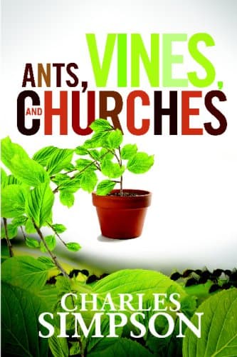 Book cover for Ants, Vines, And Churches by Simpson, Charles
