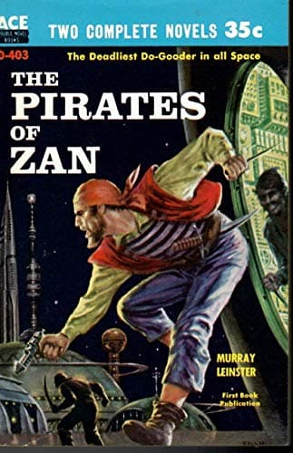 Book cover for The Pirates of Zan / The Mutant Weapon by Murray Leinster