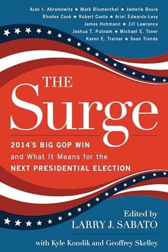 Book cover for The Surge: 2014's Big Gop Win and What It Means for the Next Presidential Election by Sabato, Larry J.