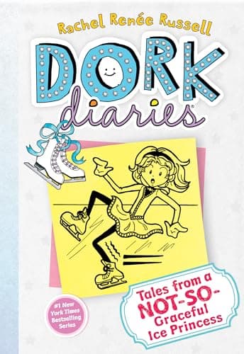 Book cover for Tales from a Not-So-Graceful Ice Princess (Dork Diaries, No. 4) by Russell, Rachel Renée