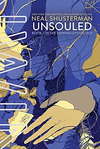 Book cover for UnSouled (Unwind Dystology) by Shusterman, Neal
