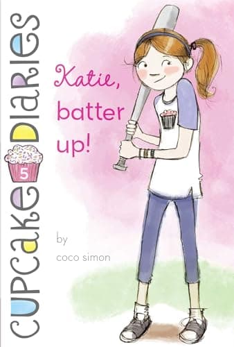 Book cover for Katie, Batter Up! (5) (Cupcake Diaries) by Simon, Coco
