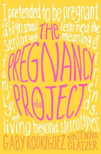 Book cover for The Pregnancy Project: A Memoir by Rodriguez, Gaby