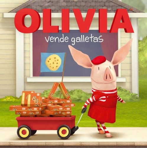 Book cover for OLIVIA vende galletas (OLIVIA Sells Cookies) (Olivia TV Tie-in) (Spanish Edition) by Shaw, Natalie