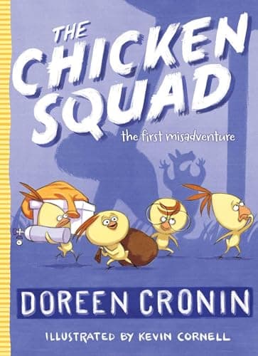 Book cover for The Chicken Squad: The First Misadventure by Cronin, Doreen