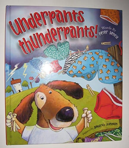 Book cover for Underpants Thunderpants by Peter Bently
