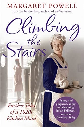 Book cover for Climbing the Stairs: From Kitchen Maid to Cook by Margaret Powell