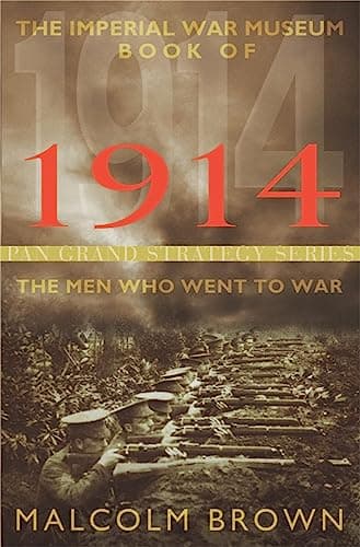 Book cover for The Imperial War Museum Book of 1914 by Brown, Malcolm
