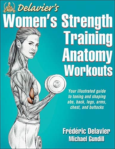 Book cover for Delavier's Women's Strength Training Anatomy Workouts by Delavier, Frederic
