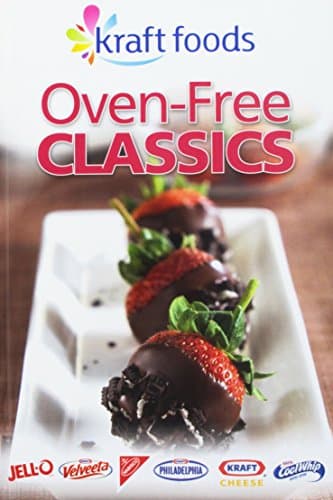 Book cover for Kraft Foods : Oven-Free Classics by KRAFT FOODS