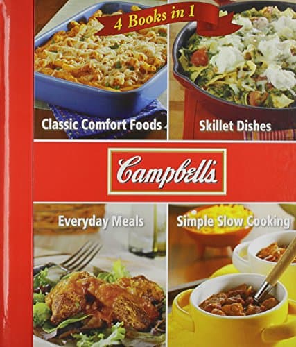 Book cover for Campbell 4 Cookbooks in 1: Classic Comfort Foods, Skillet Dishes, Everyday Meals, Simple Slow Cooking by Favorite Brand Name Recipes