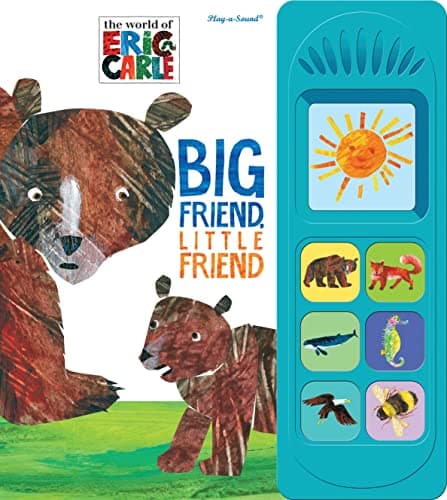 Book cover for World of Eric Carle, Big Friend, Little Friend Sound Book - PI Kids by Editors of Phoenix International Publications