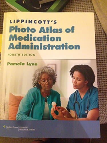 Book cover for Lippincott's Photo Atlas of Medication Administration by Lynn, Pamela