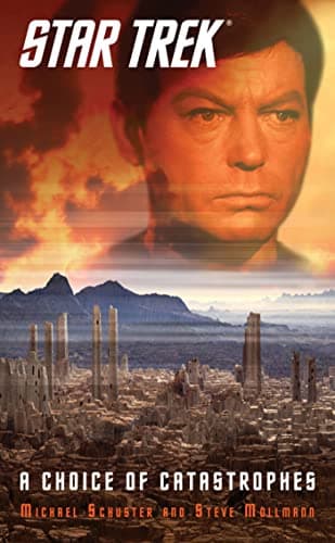 Book cover for Star Trek: A Choice of Catastrophes (Star Trek: The Original Series) by Mollmann, Steve