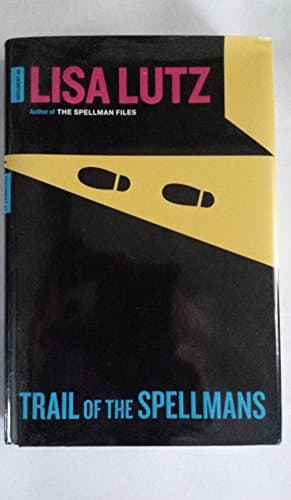 Book cover for Trail of the Spellmans: Document #5 by Lutz, Lisa