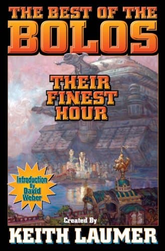 Book cover for Their Finest Hour (The Best of the Bolos) by Laumer, Keith