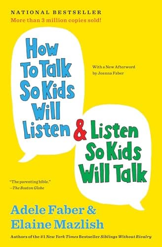 Book cover for How to Talk So Kids Will Listen & Listen So Kids Will Talk (The How To Talk Series) by Faber, Adele