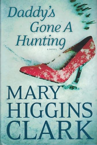 Book cover for Daddy's Gone A Hunting by Clark, Mary Higgins