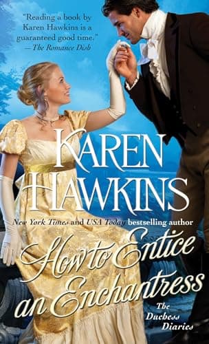 Book cover for How to Entice an Enchantress (3) (The Duchess Diaries) by Hawkins, Karen