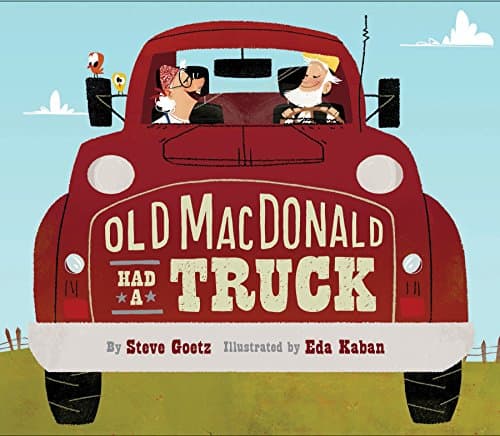 Book cover for Old MacDonald Had a Truck: (Preschool Read Aloud Books, Books for Kids, Kids Construction Books) by Goetz, Steve