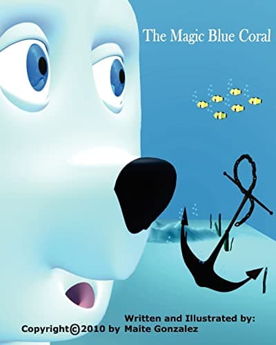 Book cover for The Magic Blue Coral by Gonzalez, Maite