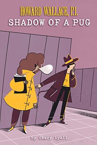Book cover for Shadow of a Pug (Howard Wallace, P.I., Book 2) by Lyall, Casey
