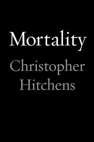 Book cover for Mortality by Hitchens, Christopher