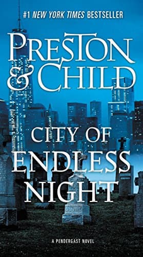 Book cover for City of Endless Night (Agent Pendergast Series, 17) by Preston, Douglas