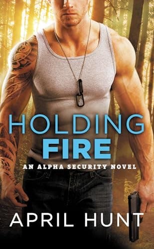 Book cover for Holding Fire by Hunt, April