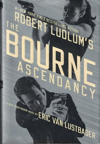 Book cover for Robert Ludlum's (TM) The Bourne Ascendancy (Jason Bourne Series, 12) by Van Lustbader, Eric