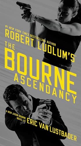Book cover for Robert Ludlum's (TM) The Bourne Ascendancy (Jason Bourne Series, 12) by Van Lustbader, Eric