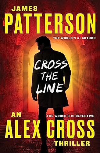 Book cover for Cross the Line (Alex Cross, 22) by Patterson, James