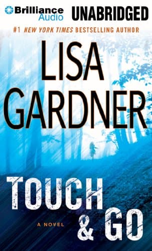 Book cover for Touch & Go: A Novel by Gardner, Lisa