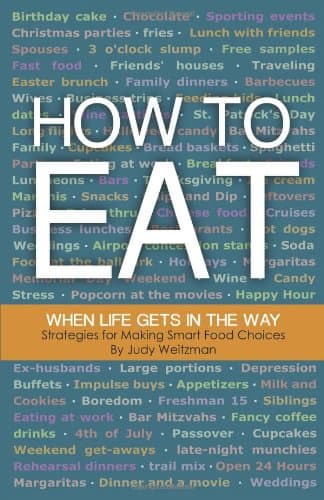 Book cover for How to Eat When Life Gets in the Way by Weitzman, Judy