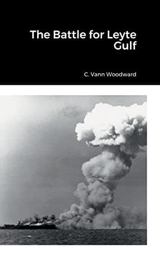 Book cover for The Battle for Leyte Gulf by Woodward, C Vann