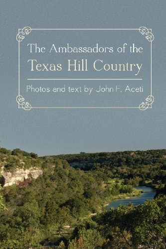 Book cover for Ambassadors of the Texas Hill Country by Aceti, John F